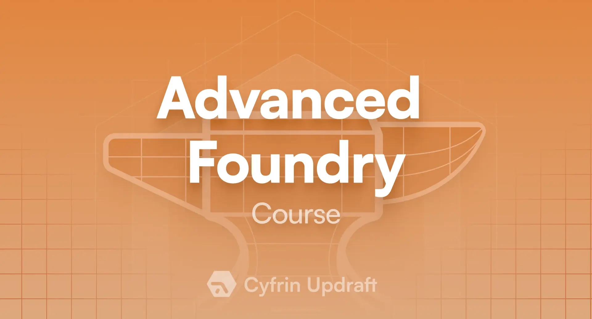 Cyfrin Updraft Advanced foundry course banner